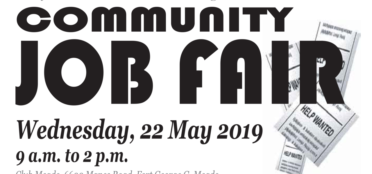 Chenega MIOS Will Be Attending The 2019 Fort Meade Community Job Fair On May 22!