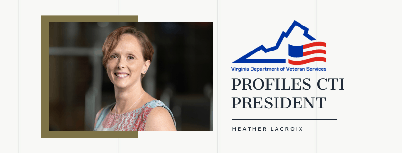 Virginia Department Of Veterans Services Highlights CTI President Heather Lacroix