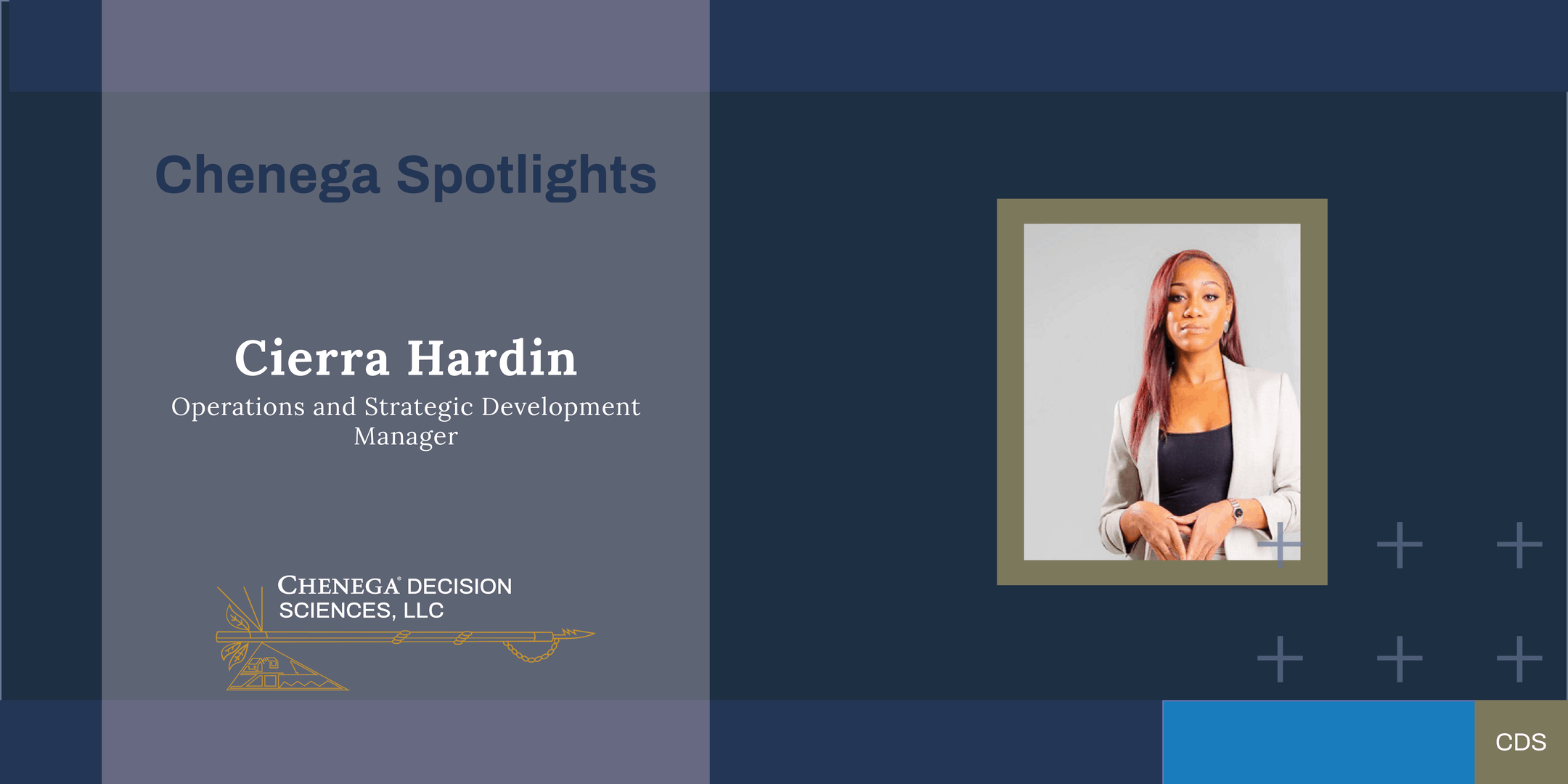Spotlight On Cierra Hardin, CDS Operations And Strategic Development Manager